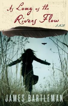 Hardcover As Long as the Rivers Flow Book