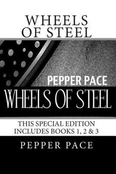 Wheels of Steel Boxed Set: Books 1-3 - Book  of the Wheels of Steel