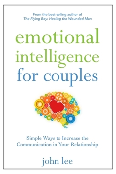 Paperback Emotional Intelligence for Couples: Simple Ways to Increase the Communication in Your Relationship Book