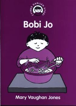 Paperback Cyfres Darllen Stori: Bobi Jo [Welsh] Book