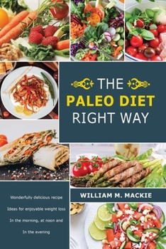 Paperback The Paleo Diet Right Way Book
