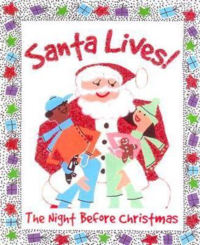 Hardcover Santa Lives!: The Night Before Christmas Book