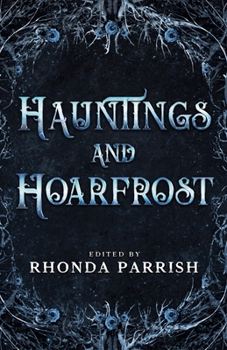 Paperback Hauntings and Hoarfrost Book