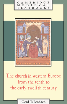 Paperback The Church in Western Europe from the Tenth to the Early Twelfth Century Book