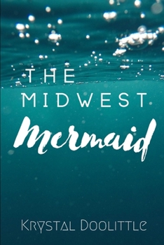 Paperback The Midwest Mermaid Book