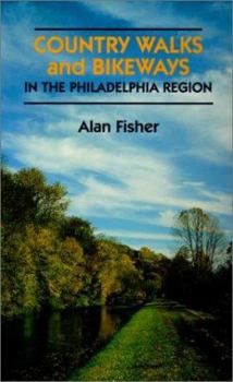 Paperback Country Walks and Bikeways in the Philadelphia Region Book