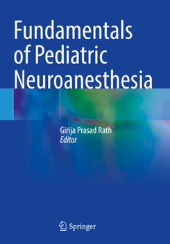 Paperback Fundamentals of Pediatric Neuroanesthesia Book