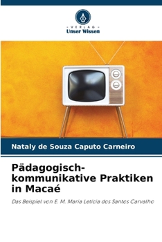 Paperback Pädagogisch-kommunikative Praktiken in Macaé [German] Book