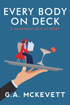 Every Body on Deck - Book #22 of the A Savannah Reid Mystery