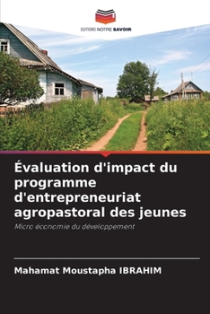 Paperback Évaluation d'impact du programme d'entrepreneuriat agropastoral des jeunes [French] Book