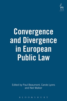 Hardcover Convergence and Divergence in European Public Law Book