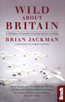 Paperback Wild about Britain: A Collection of Award-Winning Nature Writing Book