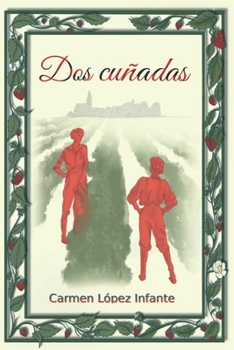 Paperback Dos Cuñadas [Spanish] Book