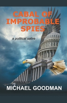 Paperback Cabal of Improbable Spies Book