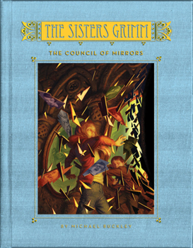 Hardcover Council of Mirrors (Sisters Grimm #9) Book