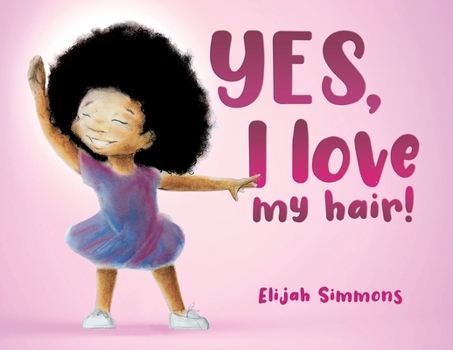 Paperback YES, I love my hair! Book