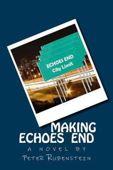 Paperback Making Echoes End Book