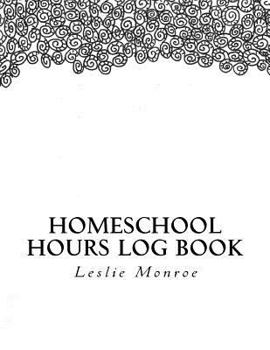 Paperback Homeschool Hours Log Book: For Missouri Moms to Plan and Document Law Requirements Book