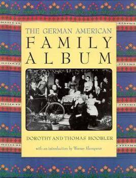 Hardcover The German American Family Album Book