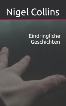 Paperback Eindringliche Geschichten [German] Book