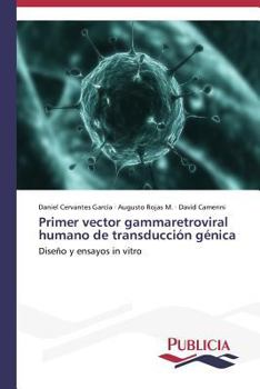 Paperback Primer vector gammaretroviral humano de transducción génica [Spanish] Book