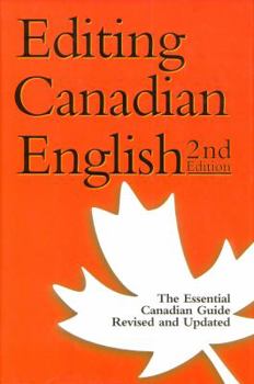 Hardcover Editing Canadian English - Second Edition - Revised, Updated, and Redesigned Book
