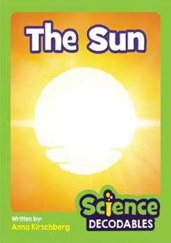 Sun : Phase 4 Science Decodable