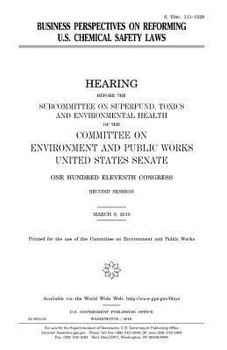 Business perspectives on reforming U.S. chemical safety laws