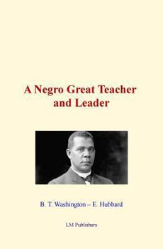 Paperback A Negro Great Teacher and Leader Book