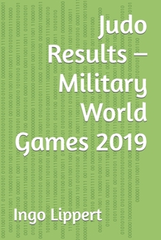Paperback Judo Results - Military World Games 2019 Book