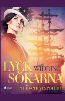 Paperback Lycksökarna: en äventyrsroman [Swedish] Book