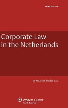 Hardcover Corporate Law of the Netherlands - 3rd Edition Book