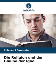 Paperback Die Religion und der Glaube der Igbo [German] Book