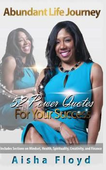 Paperback Abundant Life Journey: 52 Power Quotes For Your Success Book