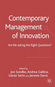 Hardcover Contemporary Management of Innovation: Are We Asking the Right Questions? Book