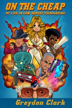 Paperback On the Cheap: My Life in Low Budget Filmmaking Book