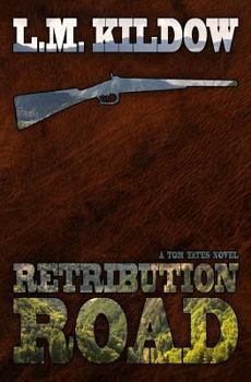 Paperback Retribution Road: A Tom Yates Novel Book