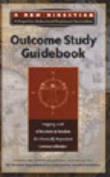 Paperback Outcomes Study Guide (New Direction - A Cognitive Behavioral Treatment Curriculum) (New Direction - A Cognitive Behavioral Treatment Curriculum) Book