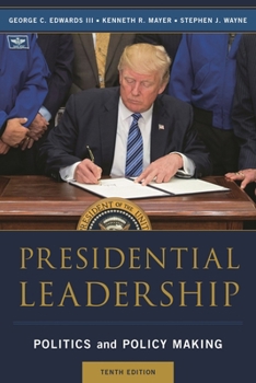 Paperback Presidential Leadership: Politics and Policy Making Book