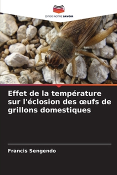 Paperback Effet de la température sur l'éclosion des oeufs de grillons domestiques [French] Book