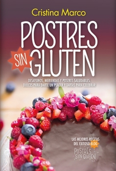 Paperback Postres Sin Gluten [Spanish] Book