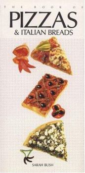 Paperback The Book of Pizzas and Italian Breads Book