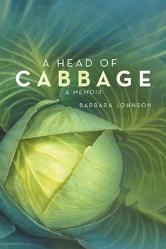 Paperback A Head of Cabbage: A Memoir Book