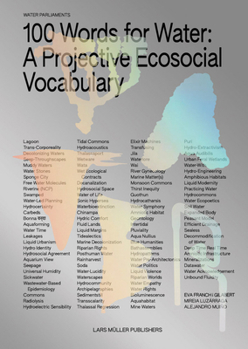 Paperback 100 Words for Water: A Projective Ecosocial Vocabulary Book