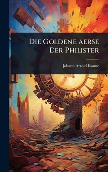Hardcover Die Goldene Aerse Der Philister Book