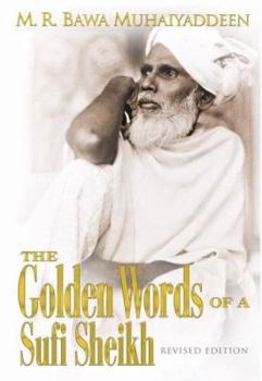 Paperback The Golden Words of a Sufi Sheikh Book