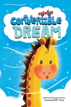 Paperback Convertible Dream: Where Life Takes Wacky Bends Book