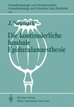 Paperback Die Kontinuierliche Lumbale Epiduralanaesthesie [German] Book