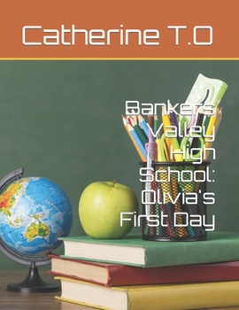 Paperback Bankers Valley High School: Olivia's First Day Book