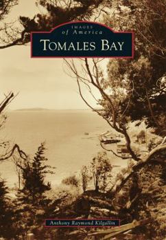 Tomales Bay - Book  of the Images of America: California